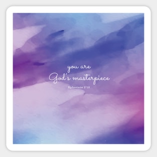 You are God's masterpiece, Ephesians 2:10 Sticker